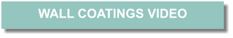 WALL COATINGS VIDEO