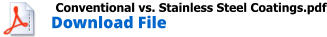 Conventional vs. Stainless Steel Coatings.pdf Download File